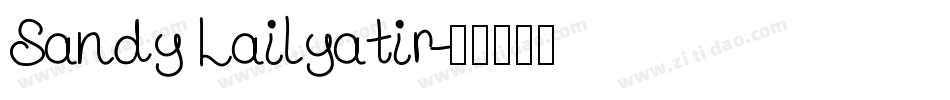 Sandy Lailyatir字体转换